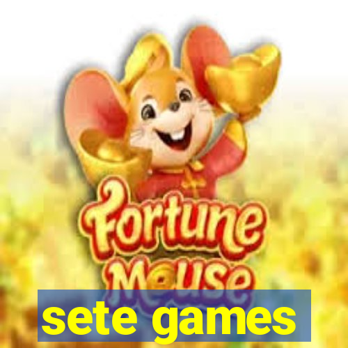 sete games